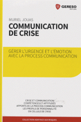 Communication de crise : Grer l'urgence et l'motion avec la Process Communication