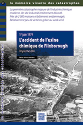 1er juin 1974 : L'accident de l'usine chimique de Flixborough. Royaume-Uni
