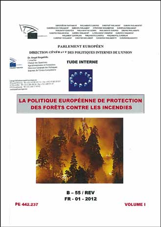 La politique europenne de protection des forts contre les incendies - Volume I - Volume II