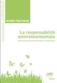 La responsabilit environnementale : Prvention et rparation des dommages  lenvironnement