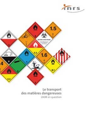 Le transport des matières dangereuses : L'ADR en question