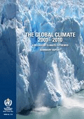 Le climat dans le monde 2001-2010 : une dcennie d'extrmes climatiques. Rapport de synthse