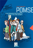 Guide d'élaboration POMSE : Plan d'Organisation de Mise en Sûreté d'un Etablissement