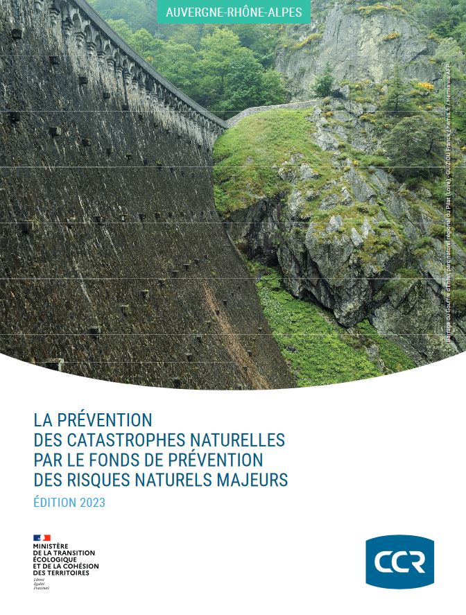 La prvention des catastrophes naturelles par le Fonds de prvention des risques naturels majeurs en Auvergne-Rhne-Alpes | dition 2023