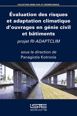 Evaluation des risques et adaptation climatique d'ouvrages en génie civil et bâtiments