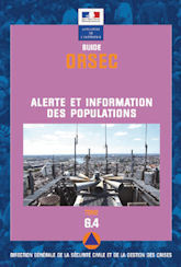 Un guide ORSEC  Alerte et information des populations (SAIP)  vient de paratre