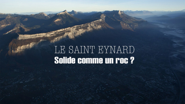 Le Saint-Eynard, solide comme un roc ?