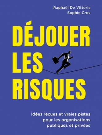 Djouer les risques