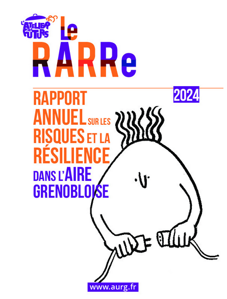 Rapport annuel sur les risques et la rsilience (RARRe) dans l'aire grenobloise
