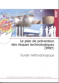 Le plan de prvention des risques technologiques (PPRT) : guide mthodologique