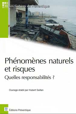 Phnomnes naturels et risques : Quelles responsabilits ?