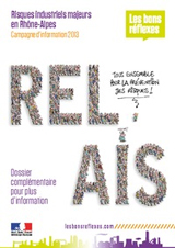 Risques industriels majeurs en Rhne-Alpes : Campagne d'information 2013. Relais : Dossier complmentaire pour plus d'information