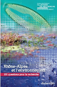 Rhne-Alpes et l'environnement : 100 questions pour la recherche