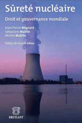 Sûreté nucléaire : Droit et gouvernance mondiale