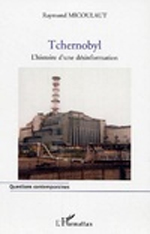 Tchernobyl : l'histoire d'une dsinformation