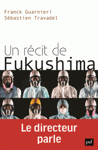 Un rcit de Fukushima : le directeur parle