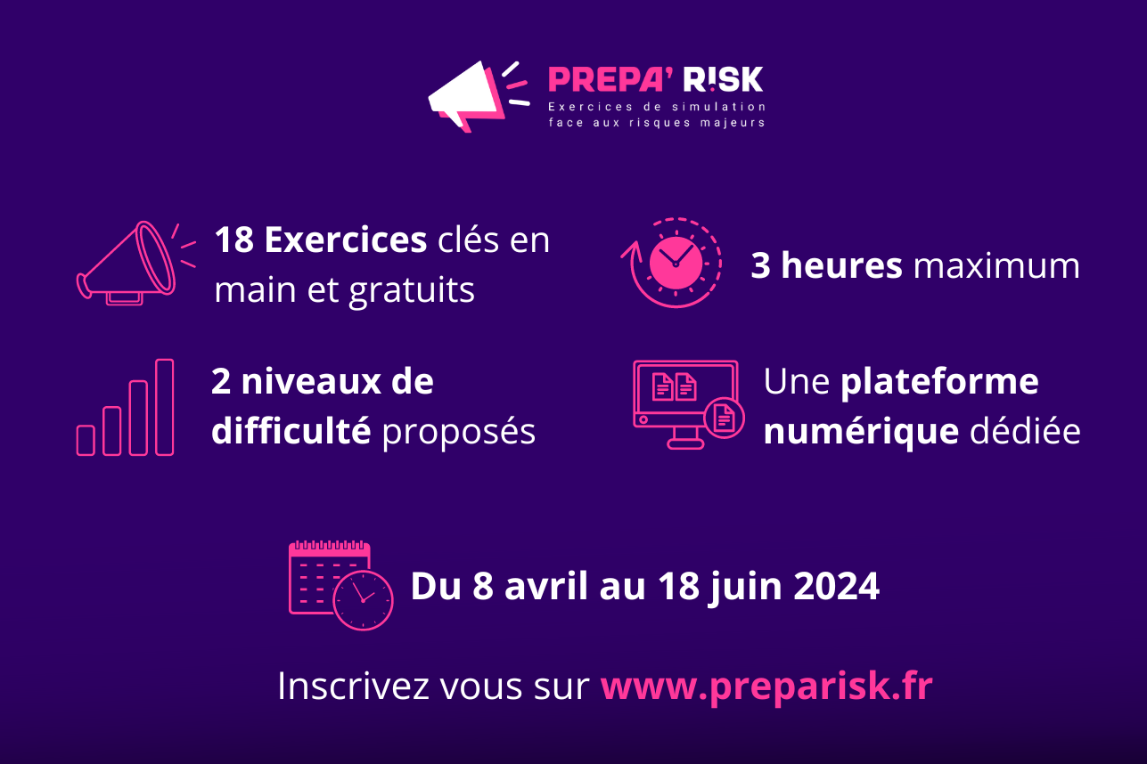 Prépa’Risk : une campagne d'exercices de simulation gratuits
